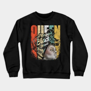 African American Educated Strong Black Woman Queen Crewneck Sweatshirt